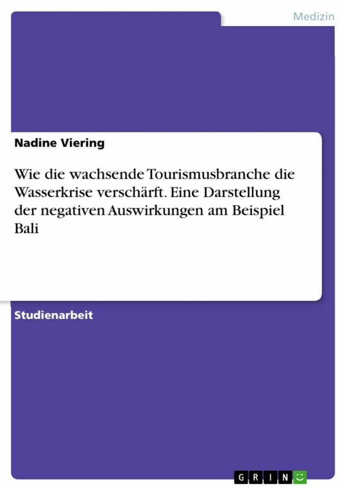 Wie die wachsende Tourismusbranche die Wasserkrise verschärft. Eine Darstellung der negativen Auswirkungen am Beispiel Bali main product photo
