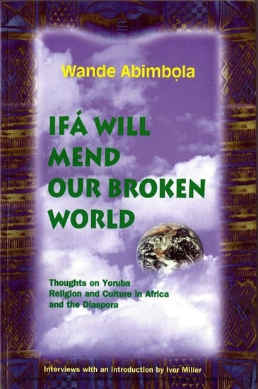 Ifa Will Mend Our Broken World main product photo
