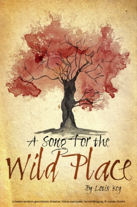 A Song for the Wild Place