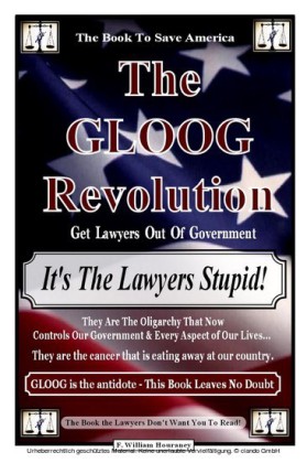 The Gloog Revolution - 'It's the Lawyers Stupid!'