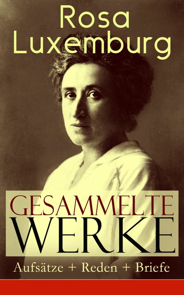 Gesammelte Werke: Aufsätze + Reden + Briefe main product photo