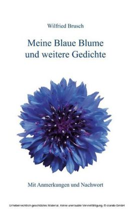 Meine Blaue Blume und weitere Gedichte
