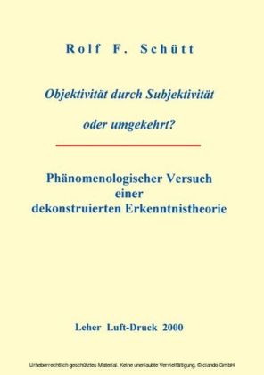 Objektivität durch Subjektivität oder umgekehrt ?