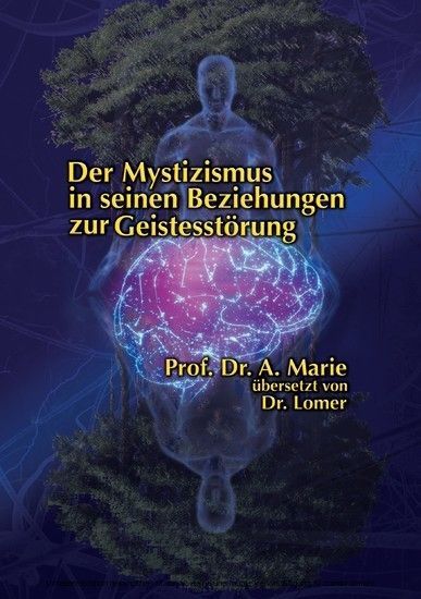 Der Mystizismus in seinen Beziehungen zur Geistesstörung main product photo