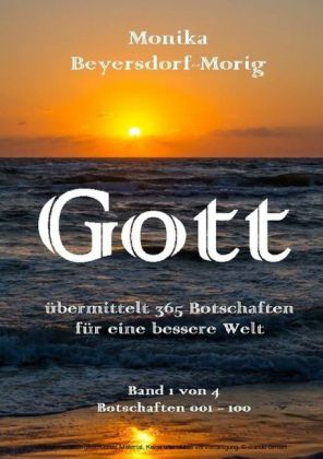 Gott übermittelt 365 Botschaften