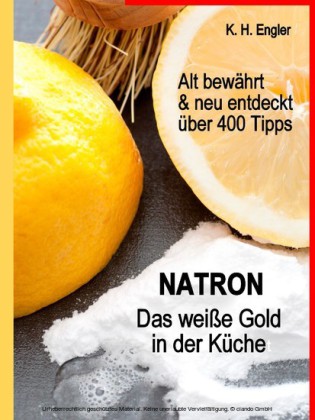 Natron - Das weiße Gold in der Küche