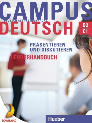 Campus Deutsch - Präsentieren und Diskutieren