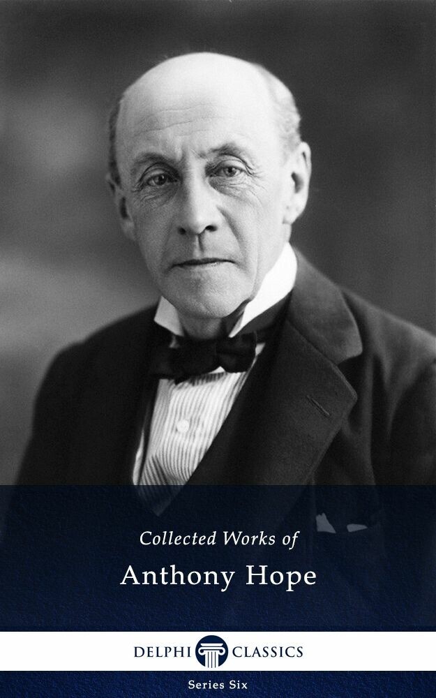 Delphi Collected Works of Anthony Hope (Illustrated) main product photo