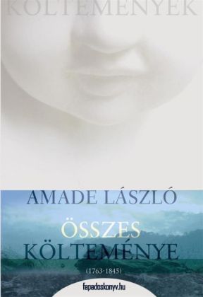 Amade László összes költeménye