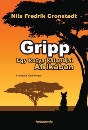 Gripp - egy kutya kalandjai Afrikában