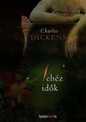 Nehéz idök