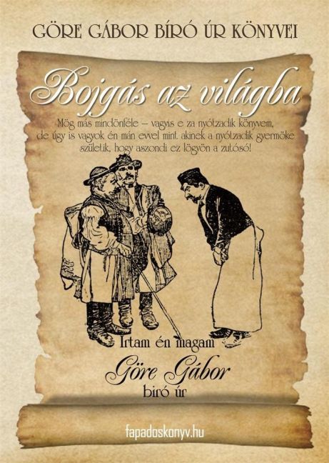 Göre Gábor Bíró úr könyvei: 8. Bojgás az világba main product photo