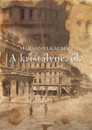 A kristálynézök
