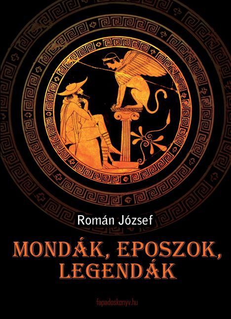 Mondák, eposzok, legendák main product photo
