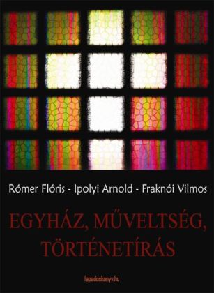 Egyház, mveltség, történetírás