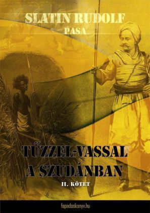 T zzel-vassal a Szudánban II. kötet