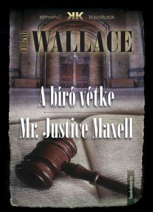 A bíró vétke - Mr Justice Maxell