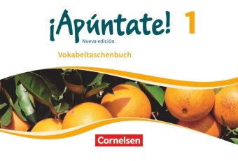 ¡Apúntate! - Spanisch als 2. Fremdsprache - Ausgabe 2016 - Band 1