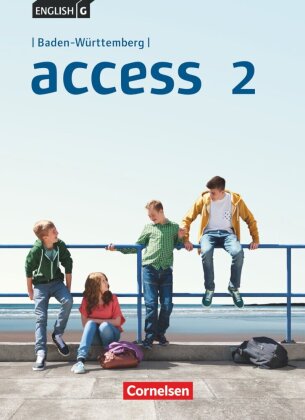 Access - Baden-Württemberg 2016 - Band 2: 6. Schuljahr
