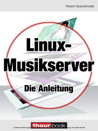 Linux-Musikserver - Die Anleitung main product photo