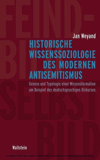 Historische Wissenssoziologie des modernen Antisemitismus main product photo