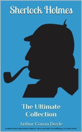Sherlock Holmes - The Ultimate Collection