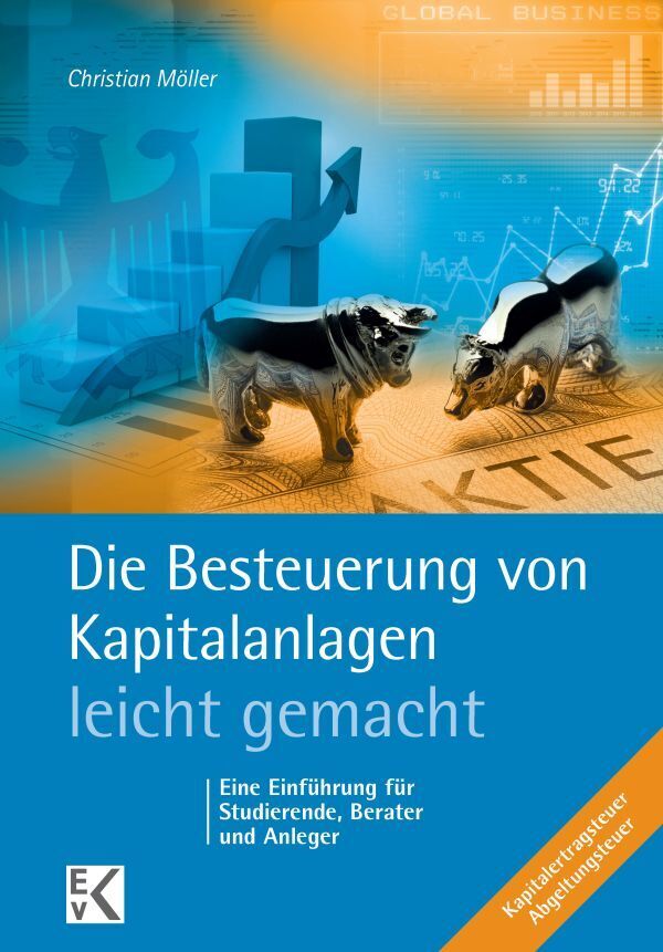Die Besteuerung von Kapitalanlagen - leicht gemacht. main product photo