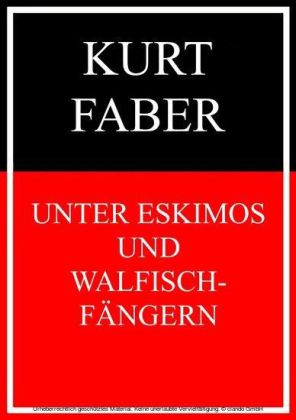 Unter Eskimos und Walfischfängern
