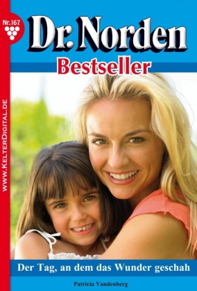Dr. Norden Bestseller 167 - Arztroman
