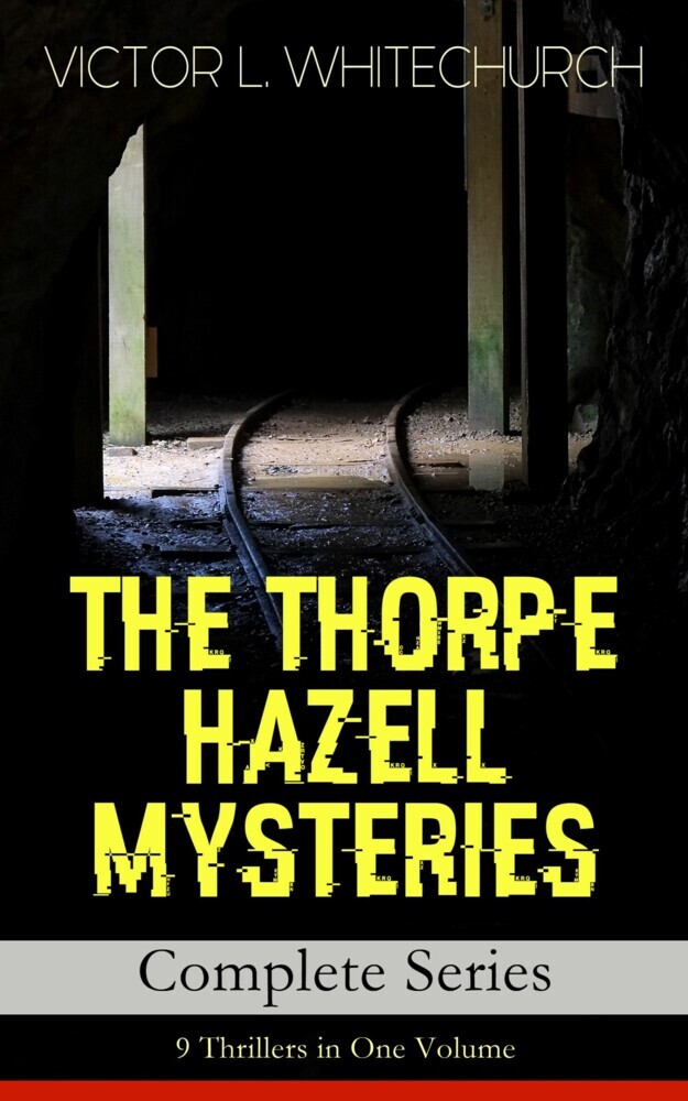 THE THORPE HAZELL MYSTERIES - Complete Series: 9 Thrillers in One Volume main product photo
