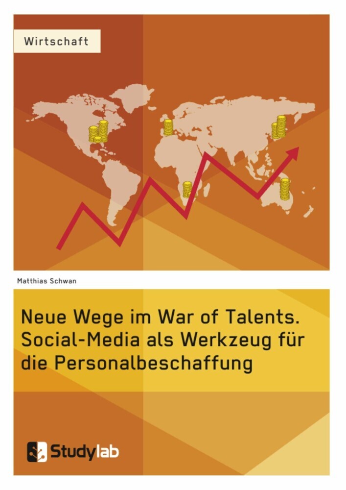 Neue Wege im War of Talents. Social-Media als Werkzeug für die Personalbeschaffung main product photo