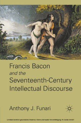 Francis Bacon and the Seventeenth-Century Intellectual Discourse