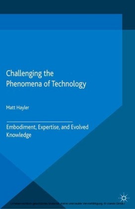Challenging the Phenomena of Technology