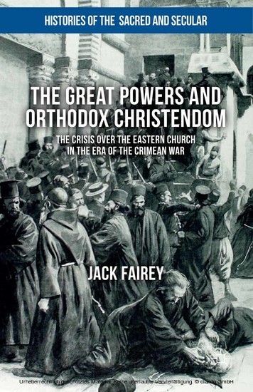 The Great Powers and Orthodox Christendom main product photo