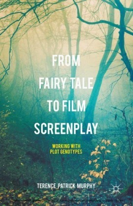 From Fairy Tale to Film Screenplay