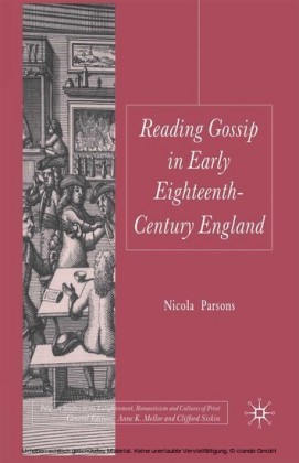 Reading Gossip in Early Eighteenth-Century England