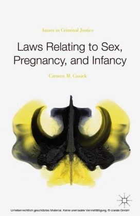 Laws Relating to Sex, Pregnancy, and Infancy