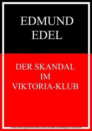 Der Skandal im Viktoria-Klub