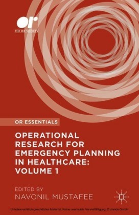 Operational Research for Emergency Planning in Healthcare: Volume 1