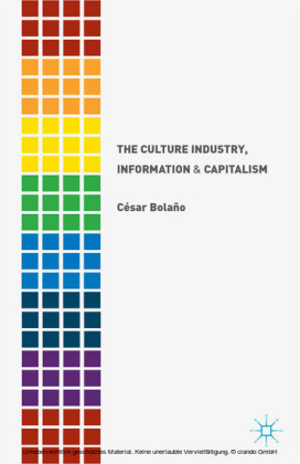 The Culture Industry, Information and Capitalism