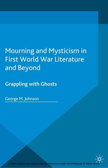 Mourning and Mysticism in First World War Literature and Beyond main product photo