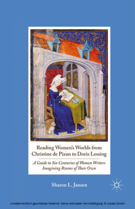 Reading Women's Worlds from Christine de Pizan to Doris Lessing