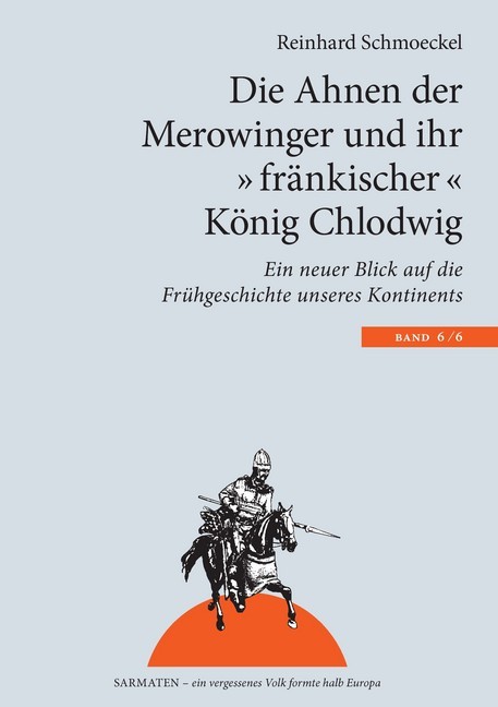 Die Ahnen der Merowinger und ihr "fränkischer" König Chlodwig main product photo