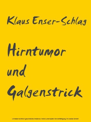 Hirntumor und Galgenstrick