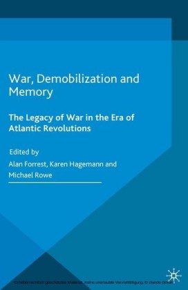 War, Demobilization and Memory