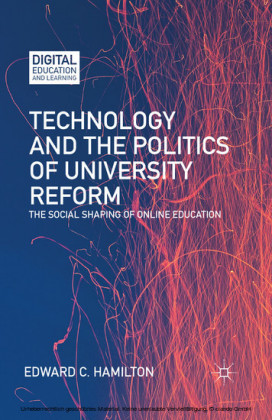 Technology and the Politics of University Reform
