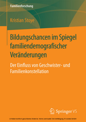 Bildungschancen im Spiegel familiendemografischer Veränderungen