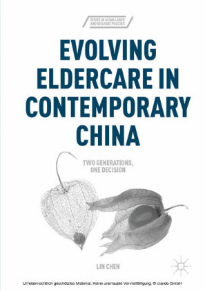 Evolving Eldercare in Contemporary China