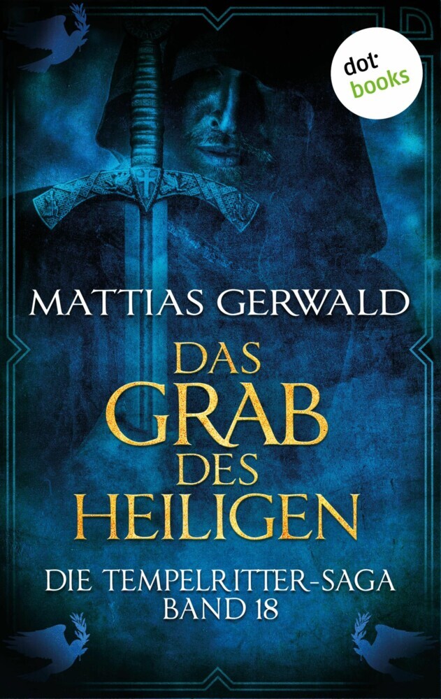 Die Tempelritter-Saga - Band 18: Das Grab des Heiligen main product photo
