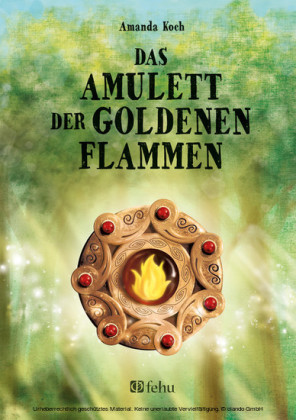 Das Amulett der goldenen Flammen